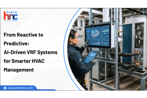From Reactive to Predictive: AI-Driven VRF Systems for Smarter HVAC Management_PartsHnC