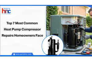 Top 7 Most Common Heat Pump Compressor Repairs Homeowners Face_PartsHnC