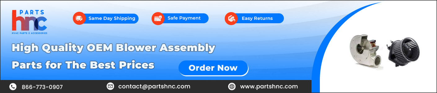 Blower Assembly Blower Assembly