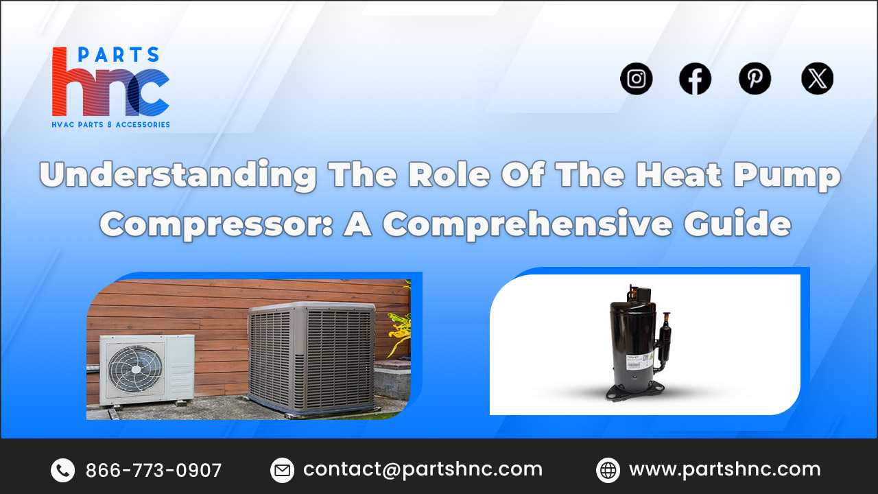 Heat pump compressor comprehensive guide_PartsHnC