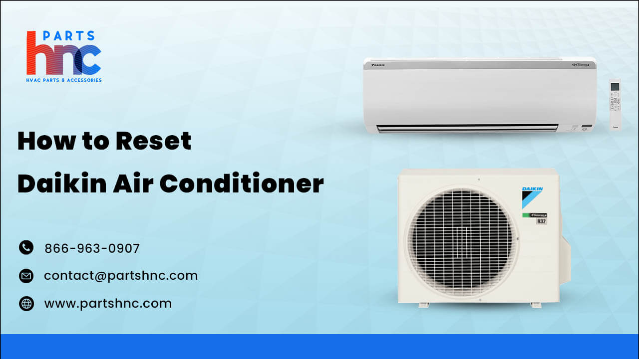 How to reset daikin air conditioner_PartsHnC